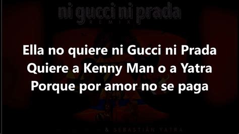 cancion que dice ella no quiere gucci ni prada|ni gucci ni prada lyrics.